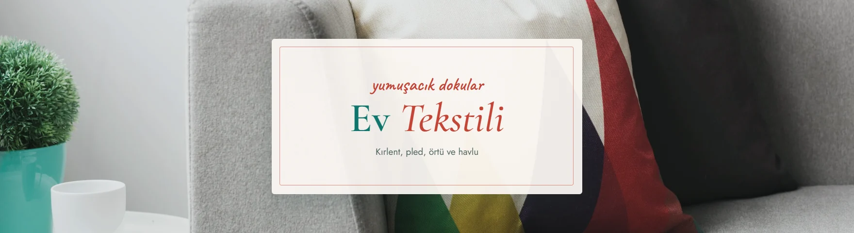 Ev Tekstili