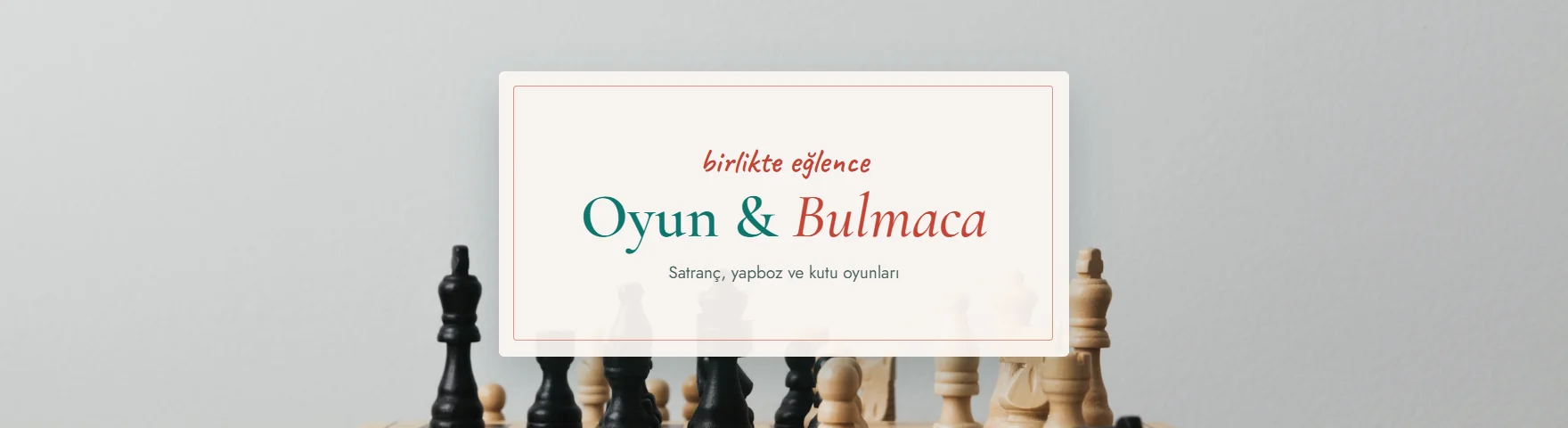 Oyun & Bulmaca