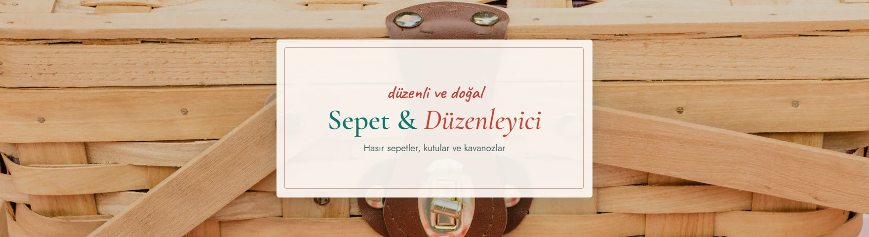 Sepet & Düzenleyici